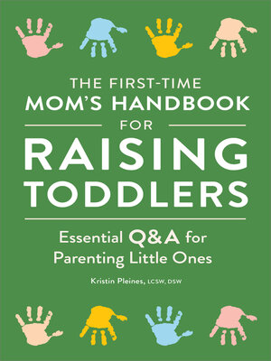 cover image of The First-Time Mom's Handbook for Raising Toddlers